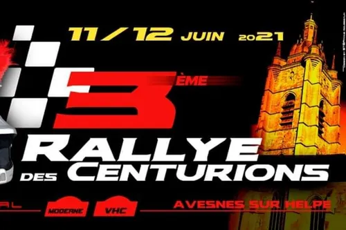 Une nouvelle date pour le rallye des centurions 2021 les 11 et 12...