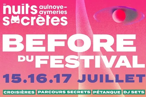 Le « Before » des Nuits secrètes les 15, 16 et 17 juillet à La...