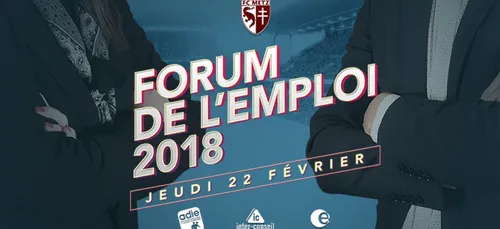 Le FC Metz à la tête du 4ème Forum de l'emploi 