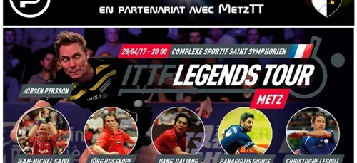 ITTF Legends Tour: Tournée des Légendes du Ping Mondial à Metz