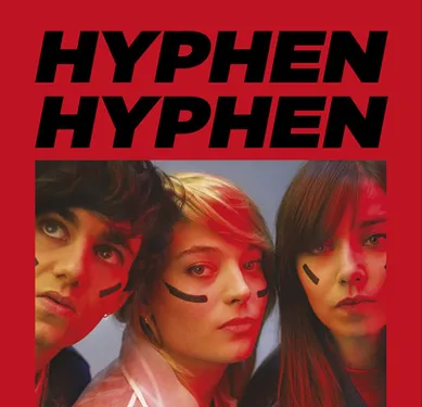 Gagnez vos places pour Hyphen Hyphen à la BAM.