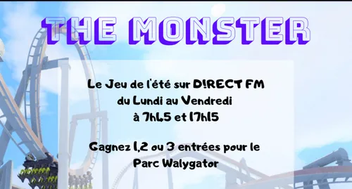 Le "Monster" revient pour les vacances d'été à partir du 1er juillet