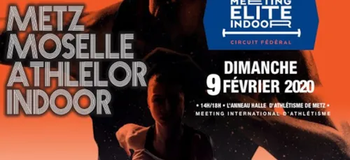 12ème édition du Metz Moselle athlétor indoor