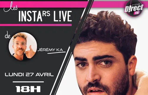 JÉRÉMY KA VOUS DONNE RENDEZ-VOUS À 18H SUR L'INSTAGRAM DE LA RADIO