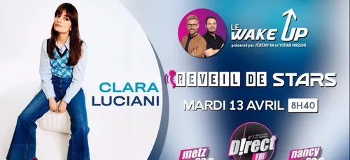 Clara Luciani dans le réveil de stars sur D!RECT FM