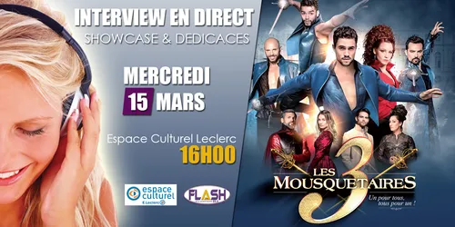 Interview et showcase "Les 3 Mousquetaires"