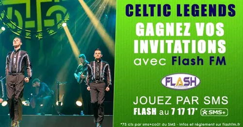 Gagnez vos places pour le spectacle CELTIC LEGENDS au Zénith...