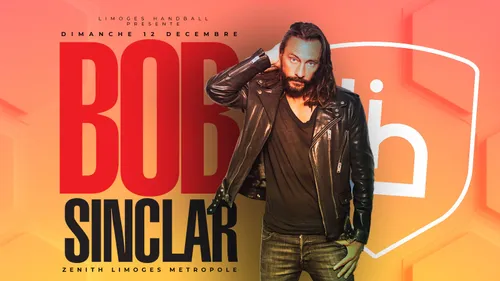 Limoges : Bob Sinclar pour animer le show d'après-match du LH...