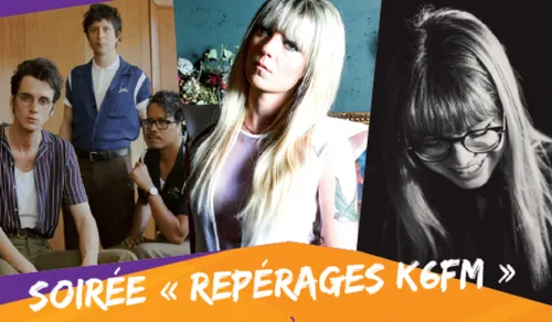 Rendez-vous ce jeudi soir pour la nouvelle soirée "repérages K6FM"