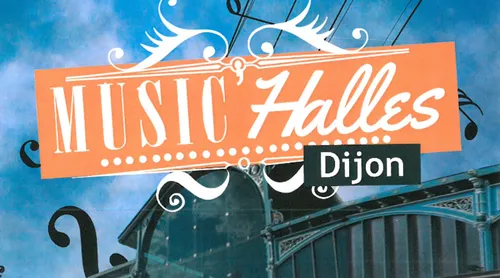 Music'halles 2020, ça commence ce soir à Dijon.