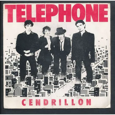 UN JOUR UNE CHANSON - "CENDRILLON" DE TELEPHONE