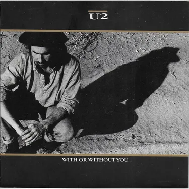 UN JOUR UNE CHANSON - "WITH OR WITHOUT YOU" DE U2