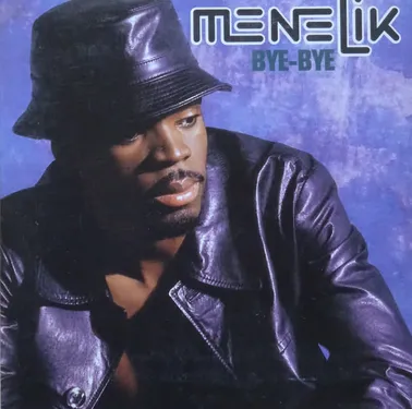 UN JOUR UNE CHANSON #478 - "BYE BYE" DE MÉNÉLIK