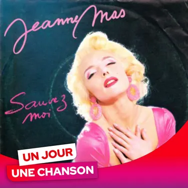 UN JOUR UNE CHANSON #641 - "SAUVEZ-MOI" DE JEANNE MAS