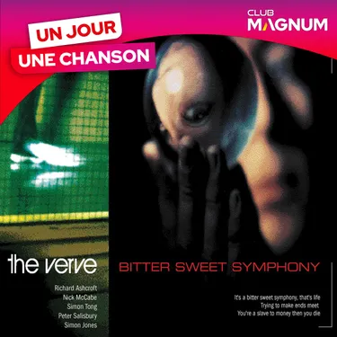 UN JOUR UNE CHANSON #637 - "BITTER SWEET SYMPHONY" DE THE VERVE
