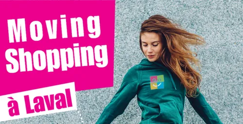 « Moving shopping » ce Samedi à Laval