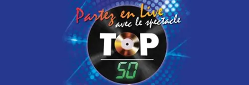 Le Top 50 revient dans la région !
