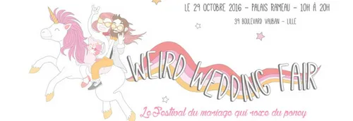 Mariage et licornes... un salon original à Lille !