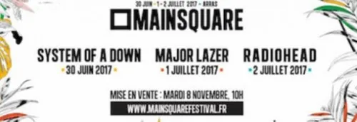 Ouverture de la billetterie pour le Main Square 2017!