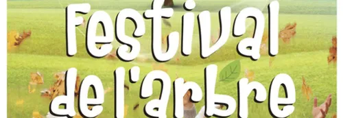 La région fête le Festival de l'arbre !