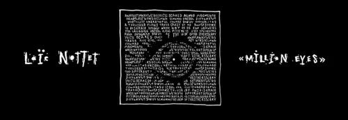 LOÏC NOTTET - MILLION EYES