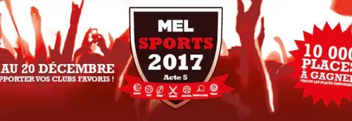 Mel Sports fait gagner 10 000 places pour des matchs