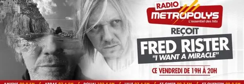 Fred Rister sur Metropolys: Le Replay