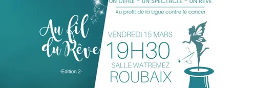 Une soirée de rêve pour la ligue contre le cancer à Roubaix !
