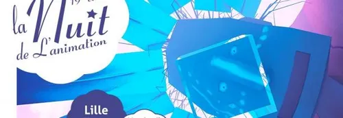Retour de la Nuit de l'Animation à Lille