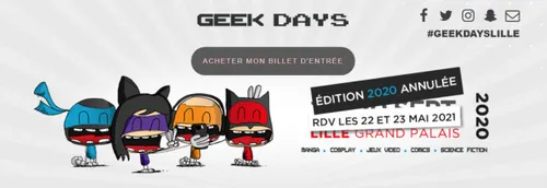 Les "Geeks Days" finalement annulés à Lille Grand Palais