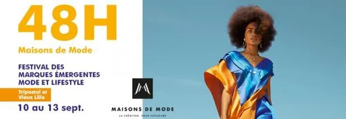 Le festival 48 H Maisons de Mode revient à Lille !