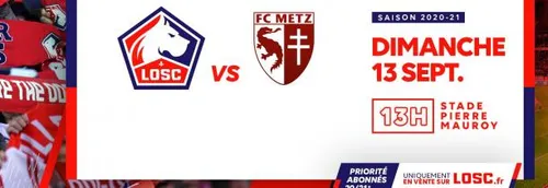 Ligue 1 : La billetterie LOSC-Metz ouvre ce mardi à midi pour les...