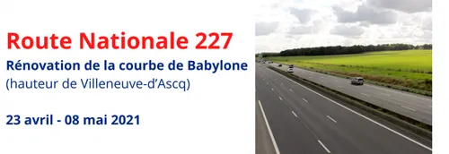 Des travaux jusqu'au 8 mai au niveau de la courbe de Babylone