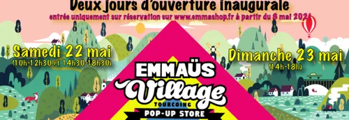 Emmaüs Village ouvrira ses portes les 22 et 23 mai