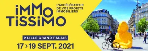 Le salon Immotissimo de retour à Lille Grand Palais