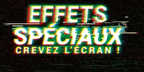 Une nouvelle exposition sur les effets spéciaux au Forum des Sciences