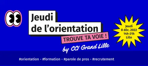Une journée dédiée à l'orientation à la CCI de Lille ce jeudi