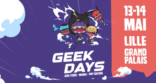 Les Geek Days de retour ce week-end à Lille