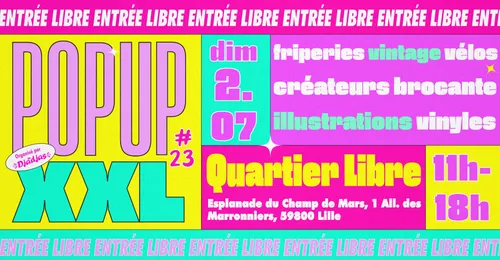 Un Pop Up store géant au Quartier Libre dimanche