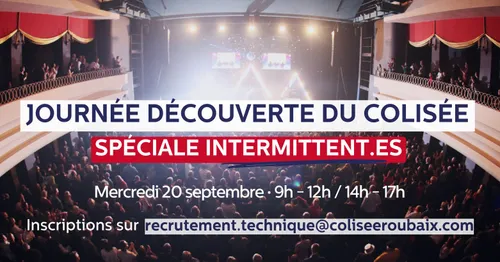 Le Colisée de Roubaix recherche ses futurs intermittents