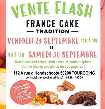 Nouveau déstockage chez France Cake Tradition aujourd'hui et demain