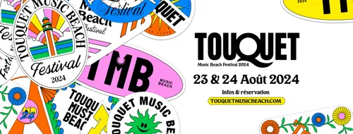 De nouveaux artistes au Touquet Music Beach Festival