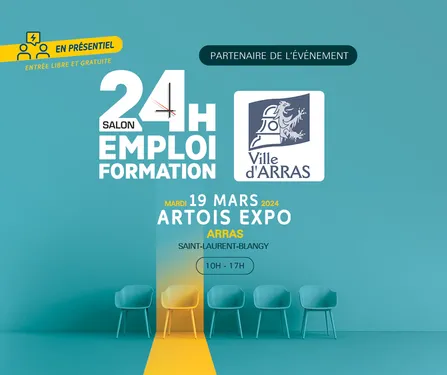Le salon « 24 h pour l'emploi et la formation » de retour à Artois...