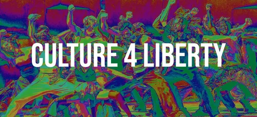 Culture 4 Liberty : L'appel à la manifestation des collectifs...