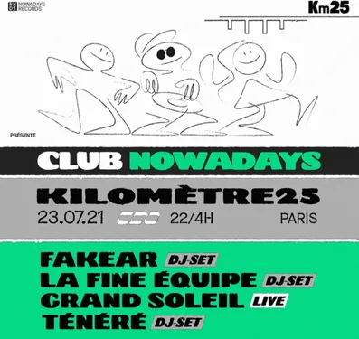  Le Club Nowadays fait son retour au Kilomètre 25