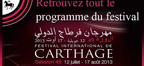 Tunisie- La quarante-neuviÃ¨me Ã©dition du Festival International...