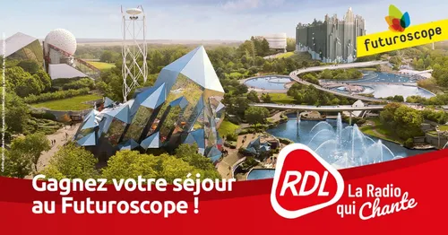 Gagnez votre séjour en famille au Futuroscope sur RDL !