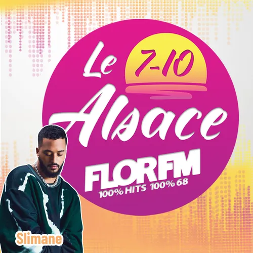 SLIMANE DANS LE 7-10 ALSACE