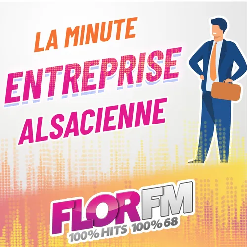 LA MINUTE ENTREPRISE ALSACIENNE