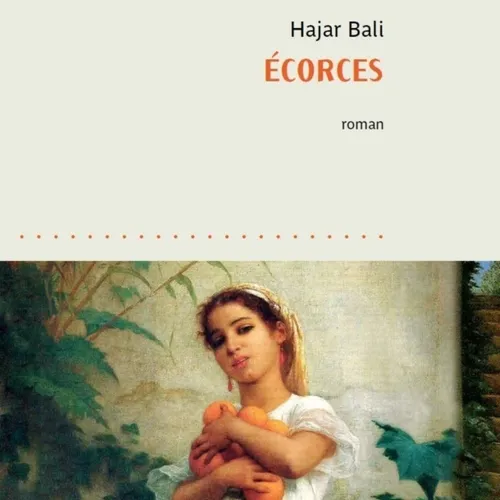Hajar Bali, auteure de "Ecorces", chez Barzakh et Belfond